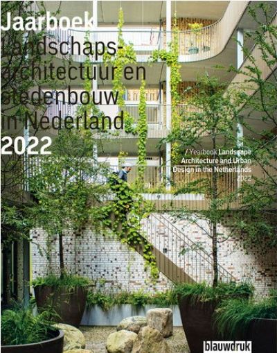 cover-Jaarboek-landschapsarchitectuur-en-stedenbouw-in-Nederland-2022