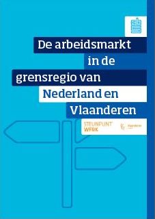 cover-arbeidsmarkt-in-grensregio-nederland-en-vlaanderen (1)